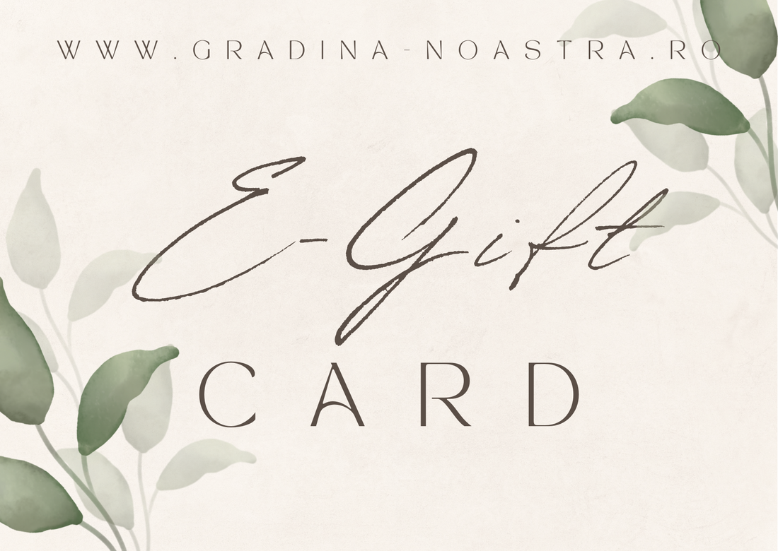 e-Gift Card by Gradina Noastra